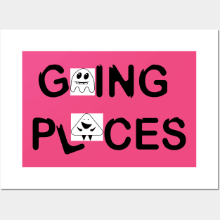 Going Places slogan written in a fun way Posters and Art